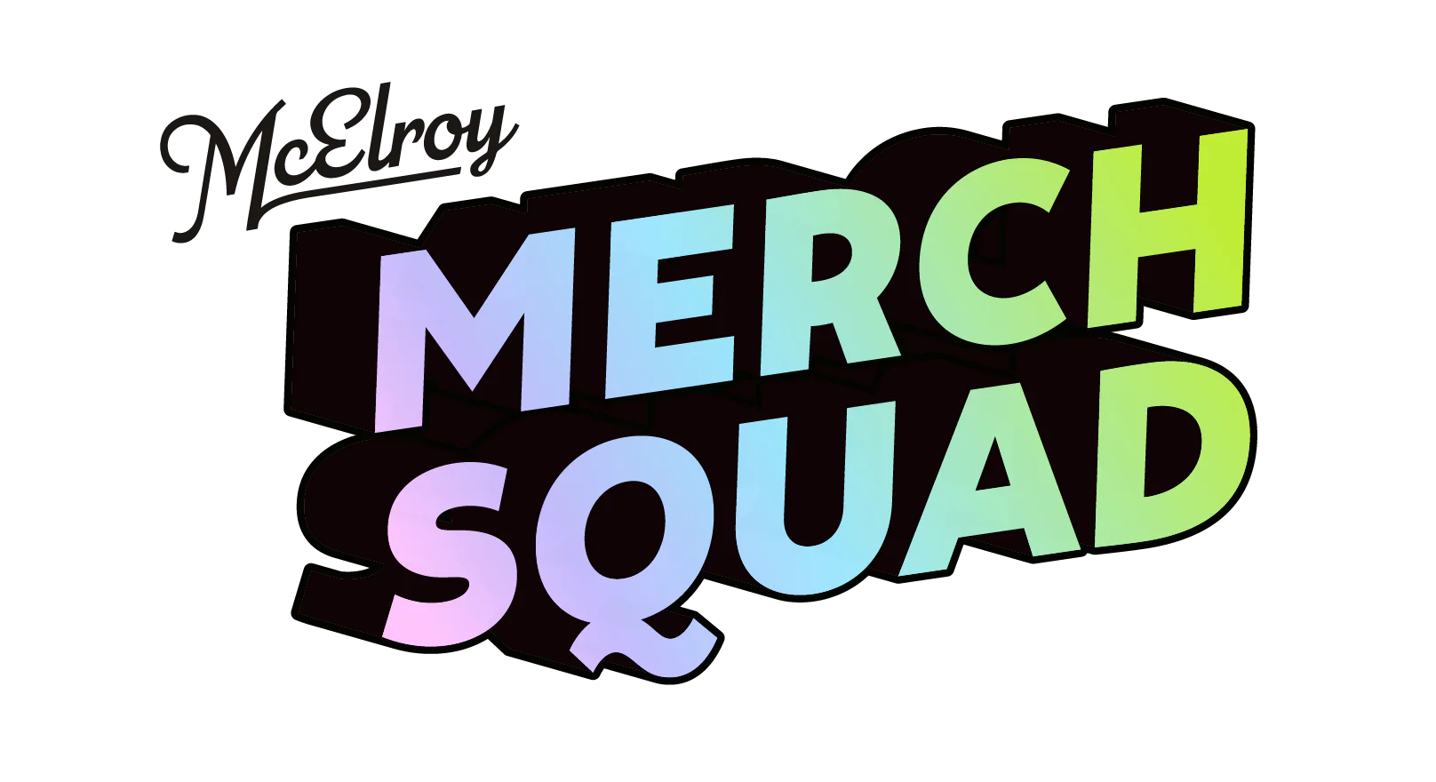 McElroy Merch Squad
